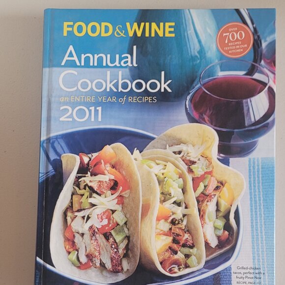 FOOD AND WINE Annual Cookbook 2011 Entire Year of 700+ Recipes and Great Photos! - Picture 1 of 7